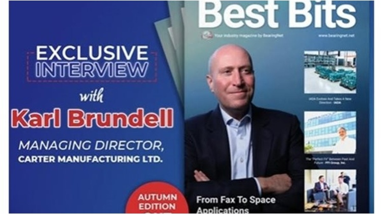 Karl Brundell, MD of Carter Manufacturing is the cover of bearingnet Best Bits magazine